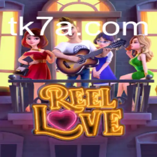 Explorando o Mundo Fascinante de ReelLove no TK7.game